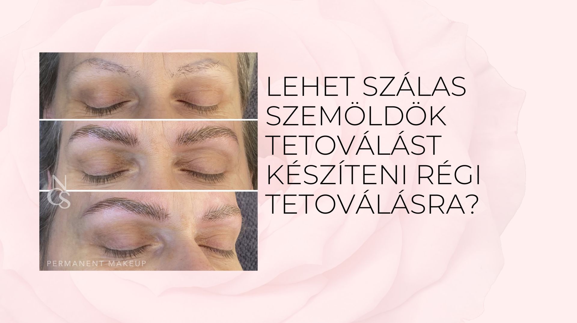 Lehet szálas szemöldöktetoválást készíteni régi tetoválásra?